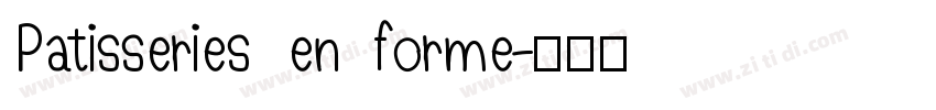 Patisseries en forme字体转换